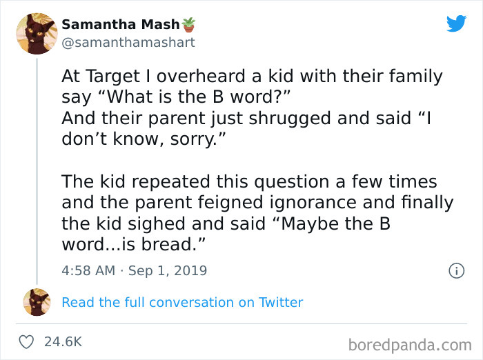 35 Times People Overheard Conversations That Were Too Good To Keep Private, So They Shared Them On Twitter 35 Times People Overheard Conversations That Were Too Good To Keep Private, So They Shared Them On Twitter