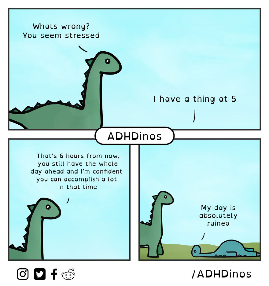 I Created A Cute Dinosaur Character To Illustrate Life With ADHD In These 24 Relatable Comics I Created A Cute Dinosaur Character To Illustrate Life With ADHD In These 24 Relatable Comics