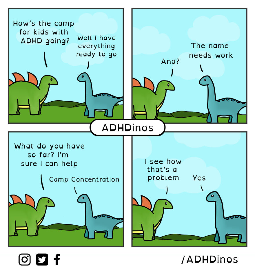 I Created A Cute Dinosaur Character To Illustrate Life With ADHD In These 24 Relatable Comics I Created A Cute Dinosaur Character To Illustrate Life With ADHD In These 24 Relatable Comics