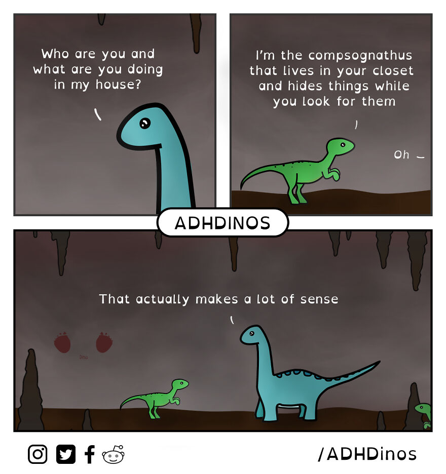 I Created A Cute Dinosaur Character To Illustrate Life With ADHD In These 24 Relatable Comics I Created A Cute Dinosaur Character To Illustrate Life With ADHD In These 24 Relatable Comics