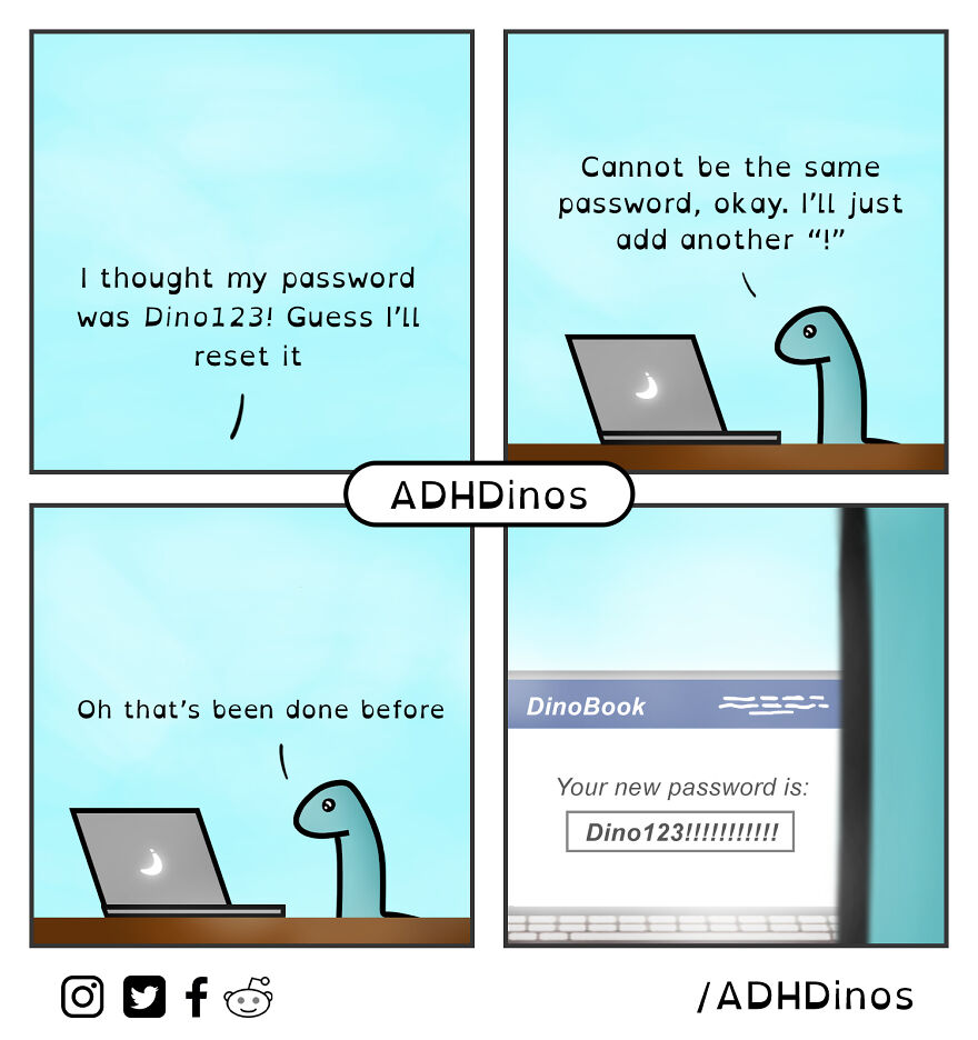 I Created A Cute Dinosaur Character To Illustrate Life With ADHD In These 24 Relatable Comics I Created A Cute Dinosaur Character To Illustrate Life With ADHD In These 24 Relatable Comics