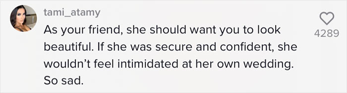 Bride Picks Out Dress For Her Friend Who Rocks It So Much That She Gets Uninvited From The Wedding Bride Picks Out Dress For Her Friend Who Rocks It So Much That She Gets Uninvited From The Wedding