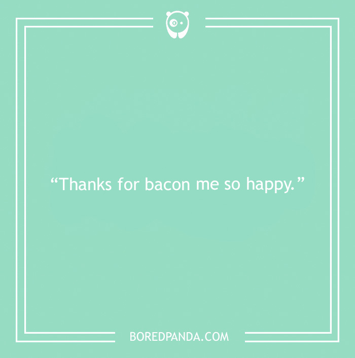 169 Delicious Food Puns That Will Tickle Your Fun Buds 169 Delicious Food Puns That Will Tickle Your Fun Buds