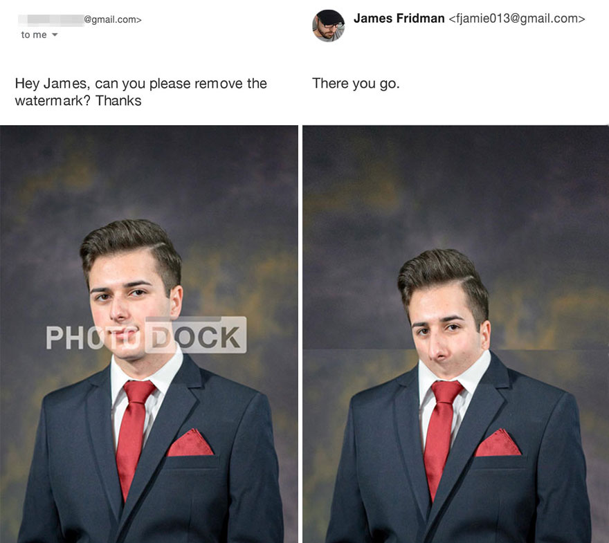 New Hilarious Photoshop Edits By Master Troll James Fridman Who Takes Photo Requests Too Literally (18 Pics) New Hilarious Photoshop Edits By Master Troll James Fridman Who Takes Photo Requests Too Literally (18 Pics)