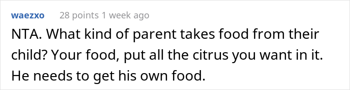 Dad Constantly Steals 17 Y.O. Daughter’s Food, She Deliberately Starts Adding Lemon To Her Food Because He Is Allergic To Citrus Dad Constantly Steals 17 Y.O. Daughter’s Food, She Deliberately Starts Adding Lemon To Her Food Because He Is Allergic To Citrus