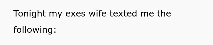 Man Contacts Ex Asking Her To Reconsider After She Refused To Change Her Surname When His New Wife Demanded Her To Do So Man Contacts Ex Asking Her To Reconsider After She Refused To Change Her Surname When His New Wife Demanded Her To Do So