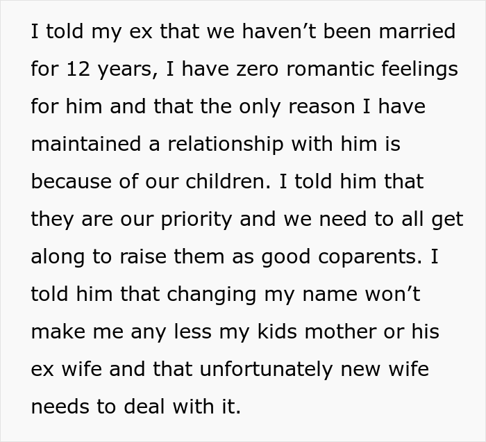 Man Contacts Ex Asking Her To Reconsider After She Refused To Change Her Surname When His New Wife Demanded Her To Do So Man Contacts Ex Asking Her To Reconsider After She Refused To Change Her Surname When His New Wife Demanded Her To Do So