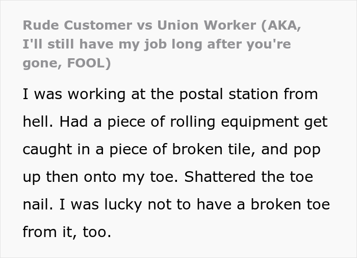 Injured Postal Worker Maliciously Complies With This Rude Customer’s Demand, Teaches Him A Lesson About Not Messing With Union Workers Injured Postal Worker Maliciously Complies With This Rude Customer’s Demand, Teaches Him A Lesson About Not Messing With Union Workers