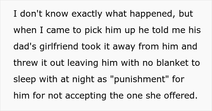 Family Drama Arises As Ex’s New Girlfriend Throws Out 3 Y.O. Step-Son’s Homemade Blanket, Mom Sets Her Straight By Complaining To In-Laws Family Drama Arises As Ex’s New Girlfriend Throws Out 3 Y.O. Step-Son’s Homemade Blanket, Mom Sets Her Straight By Complaining To In-Laws