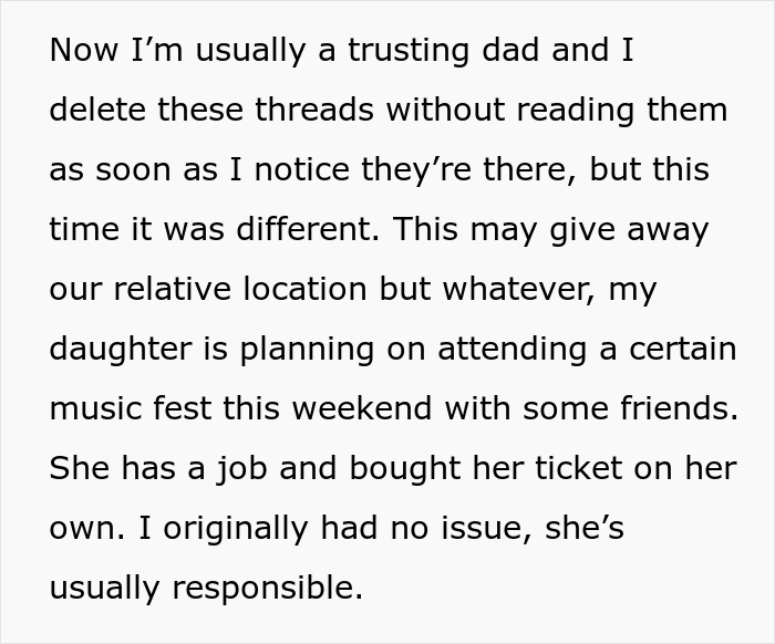 “AITA For Not Letting Daughter Go To Music Festival After I Accidentally Saw Her Texts?” “AITA For Not Letting Daughter Go To Music Festival After I Accidentally Saw Her Texts?”