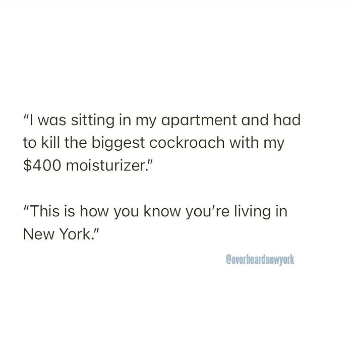 50 Hilarious Conversations That People Overheard In New York And Decided They’re Too Good Not To Share (New Pics)