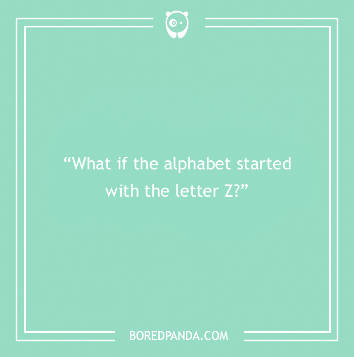 The Most Stupid Questions to Make You Laugh and Think The Most Stupid Questions to Make You Laugh and Think