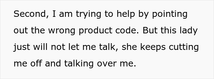 “This Lady Starts Berating Me”: Employee Gives Up On Trying To Warn Customer Of Her Mistake And Just Maliciously Complies “This Lady Starts Berating Me”: Employee Gives Up On Trying To Warn Customer Of Her Mistake And Just Maliciously Complies