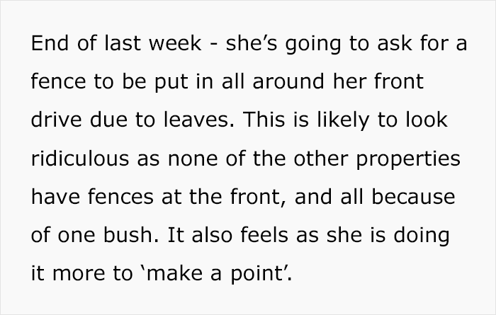 “This Is Likely To Look Ridiculous”: Petty Woman Complains About Neighbor’s Bush, Demands They Rip It Out Or She Will Put A Fence Around Her Front Drive “This Is Likely To Look Ridiculous”: Petty Woman Complains About Neighbor’s Bush, Demands They Rip It Out Or She Will Put A Fence Around Her Front Drive