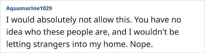Woman Asks People Online If She’d Be A Jerk To Not Allow Previous Homeowners To Visit Her Home As They Are Complete Strangers To Her Woman Asks People Online If She’d Be A Jerk To Not Allow Previous Homeowners To Visit Her Home As They Are Complete Strangers To Her
