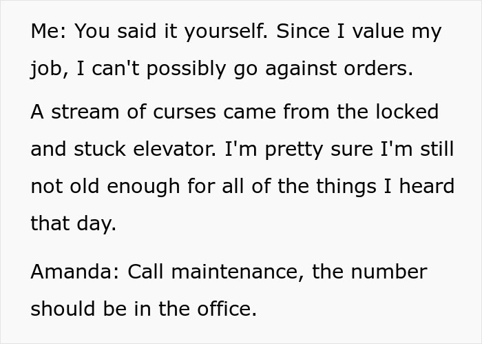 Manager “Left Hanging” In Elevator For 5 Hours With A Full Bladder After Her Employee Couldn’t Help Her Because Of Her Own Absurd Rules Manager “Left Hanging” In Elevator For 5 Hours With A Full Bladder After Her Employee Couldn’t Help Her Because Of Her Own Absurd Rules