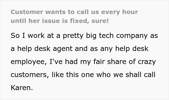 ‘Karen’ Threatens To Call The Help Desk Every Hour Until Her Account Is Activated, Ends Up Paying For Every Call