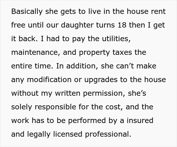 Man Allows His Ex To Live In His House Until Their Daughter Turns 18 After Divorce, But She Doesn’t Keep Her Side Of The Bargain Man Allows His Ex To Live In His House Until Their Daughter Turns 18 After Divorce, But She Doesn’t Keep Her Side Of The Bargain
