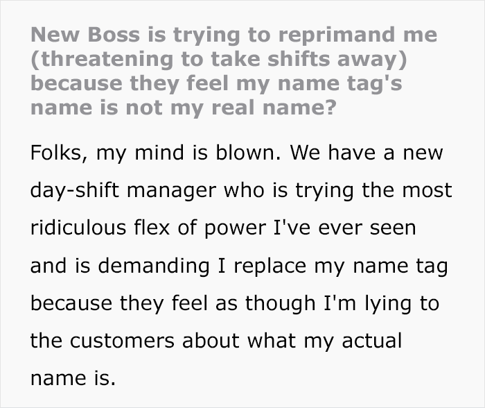 Boss Thinks Employee’s Name Tag Isn’t His Real Name, Tries To Punish Him For It Boss Thinks Employee’s Name Tag Isn’t His Real Name, Tries To Punish Him For It