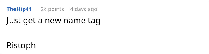 Boss Thinks Employee’s Name Tag Isn’t His Real Name, Tries To Punish Him For It Boss Thinks Employee’s Name Tag Isn’t His Real Name, Tries To Punish Him For It