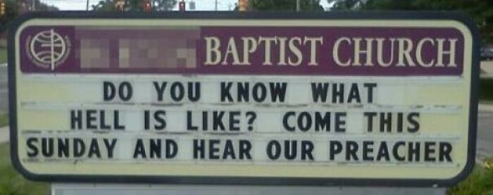 40 Clever, Fun And Plain Hilarious Church Signs 40 Clever, Fun And Plain Hilarious Church Signs