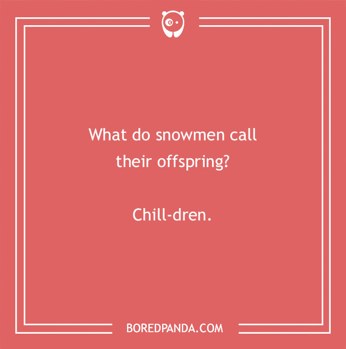 134 Winter Jokes To Last You Through The Season 134 Winter Jokes To Last You Through The Season