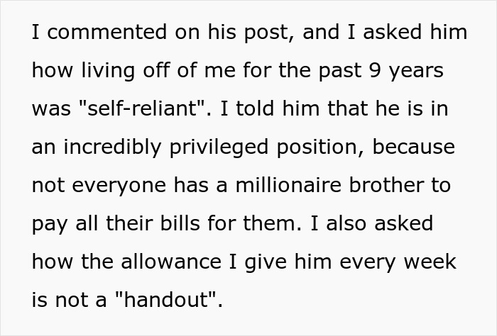 “AITA For Pointing Out That My Brother Lives A Very Privileged Life?” “AITA For Pointing Out That My Brother Lives A Very Privileged Life?”