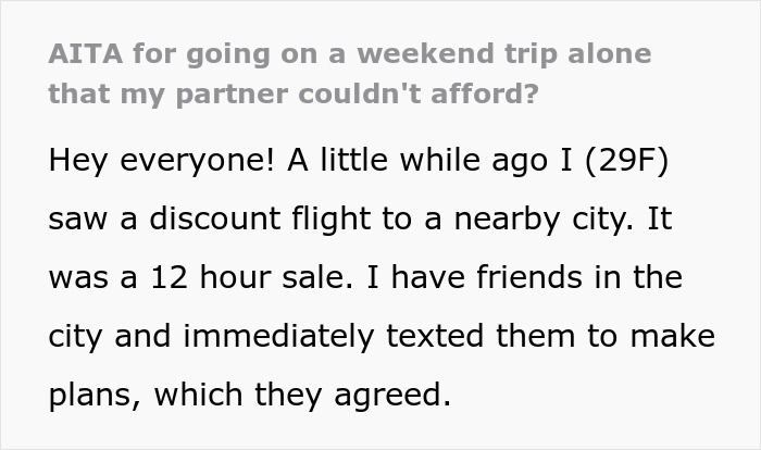 &ldquo;[Am I The Jerk] For Going On A Weekend Trip Alone That My Partner Couldn&rsquo;t Afford?&rdquo;