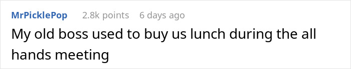 Employees Are Told Their Meeting With The CEO Counts As Lunch, So All 60 Of Them Maliciously Comply