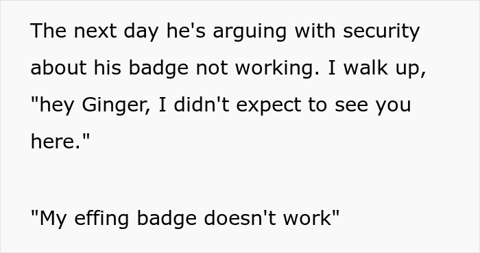 Employee Is Surprised His Badge Is Not Working, Team Lead Reminds Him That He Left Work Early The Day Before, Saying He Was Quitting Employee Is Surprised His Badge Is Not Working, Team Lead Reminds Him That He Left Work Early The Day Before, Saying He Was Quitting
