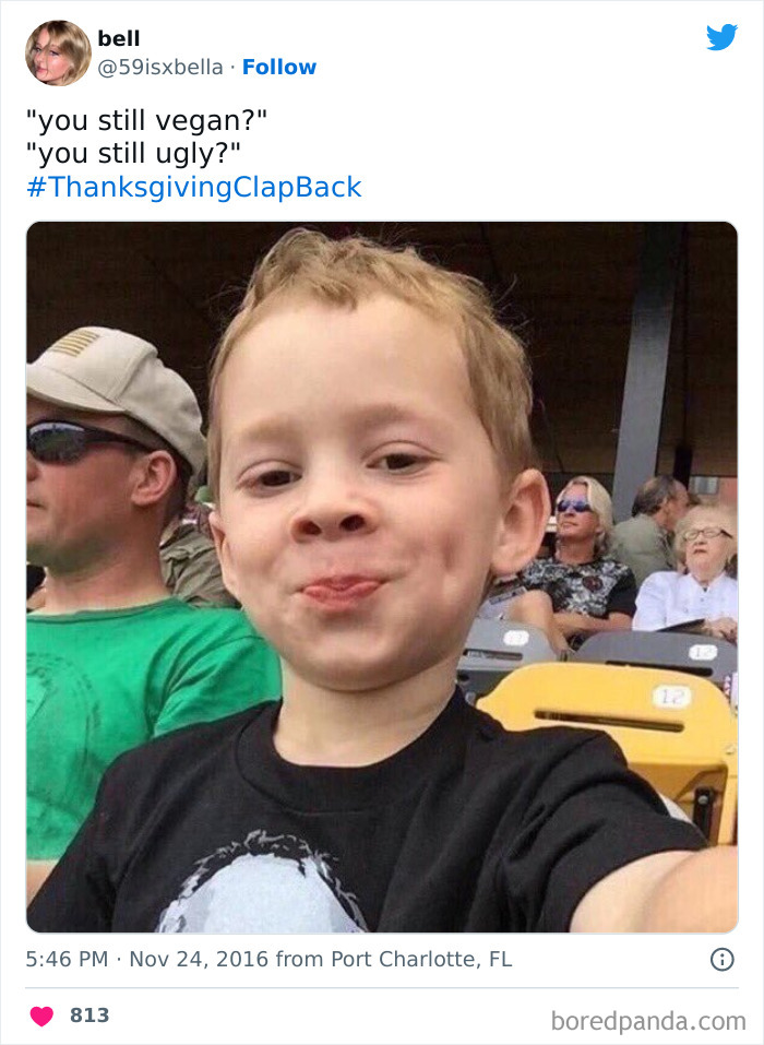 30 Hilariously Savage Thanksgiving Clapbacks To Prepare You For The Family Dinner This Year 30 Hilariously Savage Thanksgiving Clapbacks To Prepare You For The Family Dinner This Year