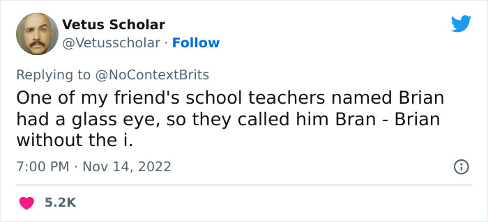 30 Of The Funniest And Wittiest Nicknames People Ever Had, According To Folks In This Twitter Thread 30 Of The Funniest And Wittiest Nicknames People Ever Had, According To Folks In This Twitter Thread