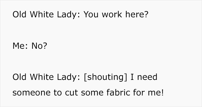 &#8220;I&#8217;m Going To Report You To A Manager!&#8221;: &#8216;Old White Lady&#8217; Mistakes Customer For An Employee, Gets Mocked Instead