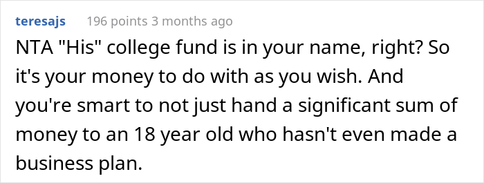 Son Faces Dad’s “Ultimatum” After Refusing To Attend College And Wanting To Use His $400K Tuition Money For Starting A Business Son Faces Dad’s “Ultimatum” After Refusing To Attend College And Wanting To Use His $400K Tuition Money For Starting A Business