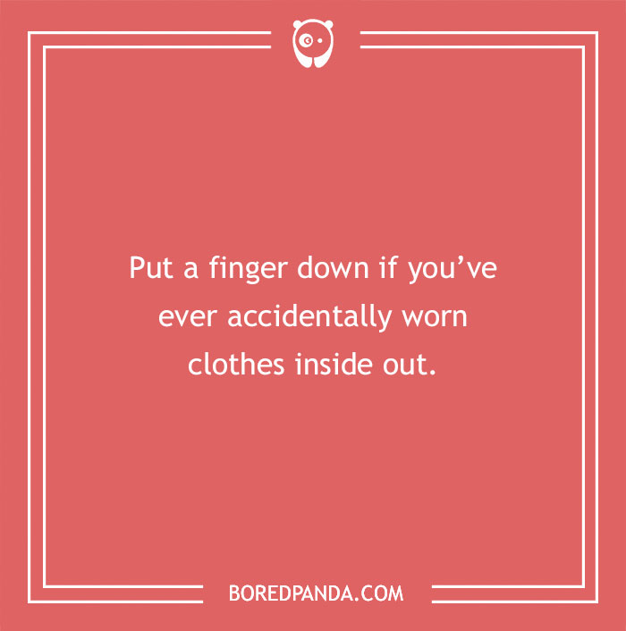 132 ‘Put A Finger Down’ Questions To Compare Experiences With Friends 132 ‘Put A Finger Down’ Questions To Compare Experiences With Friends