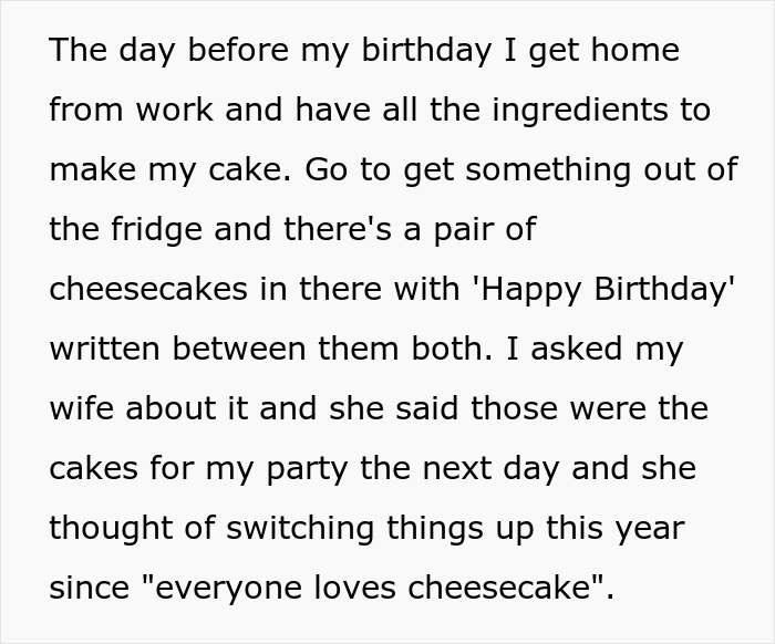 Wife Upset As Her Husband Bakes His Favorite Cherry Cake For His 32nd Birthday Party Though She Bought Him A Cheesecake Wife Upset As Her Husband Bakes His Favorite Cherry Cake For His 32nd Birthday Party Though She Bought Him A Cheesecake