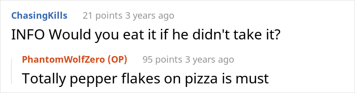“He Didn’t Stop Crying For An Hour”: Guy Adds Ghost Pepper Flakes To His Leftover Pizza To Punish A Food-Thieving Sibling “He Didn’t Stop Crying For An Hour”: Guy Adds Ghost Pepper Flakes To His Leftover Pizza To Punish A Food-Thieving Sibling
