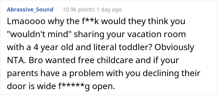 &ldquo;[Would I Be The Jerk] If I Cancelled My Vacation Ticket Because My Family Wants Me To Share A Room With My Nieces?&rdquo;