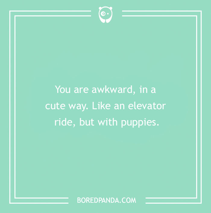 102 Funny Compliments To Share With Someone You Like 102 Funny Compliments To Share With Someone You Like