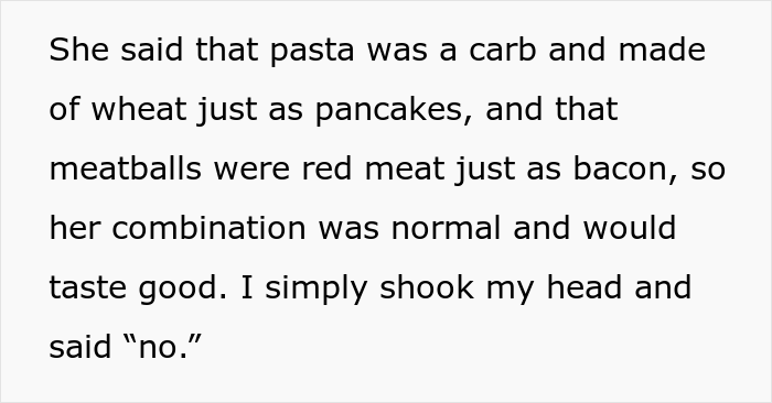 “AITA For Forcing My Sister To Make Dinner After She Poured Maple Syrup Into My Pasta?” “AITA For Forcing My Sister To Make Dinner After She Poured Maple Syrup Into My Pasta?”