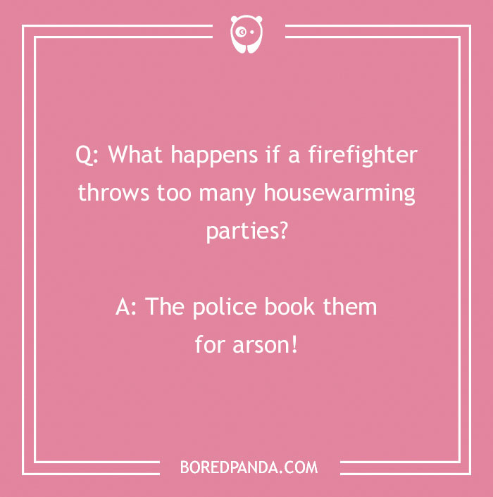 143 Firefighter Jokes To Have You Looking For An Oxygen Tank 143 Firefighter Jokes To Have You Looking For An Oxygen Tank