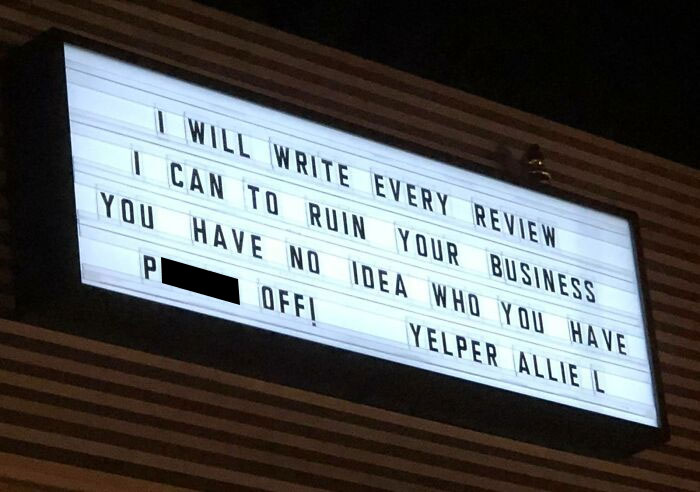 40 Times Customers Tried To Sabotage Businesses With Their Bad Reviews But Were Surprised When It Backfired