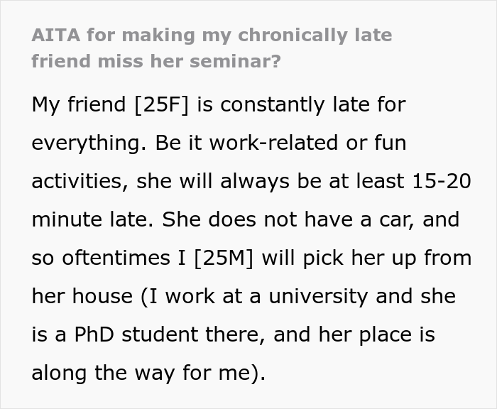 ‘Chronically Late’ Woman Has An Important Appointment, Her Friend Who Was Supposed To Get Her There Leaves When She’s Late ‘Chronically Late’ Woman Has An Important Appointment, Her Friend Who Was Supposed To Get Her There Leaves When She’s Late