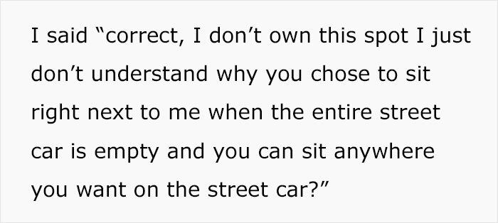 Stranger Sits Right Next To This Man When The Tram Is Almost Empty, The Man Confronts Them About It Stranger Sits Right Next To This Man When The Tram Is Almost Empty, The Man Confronts Them About It