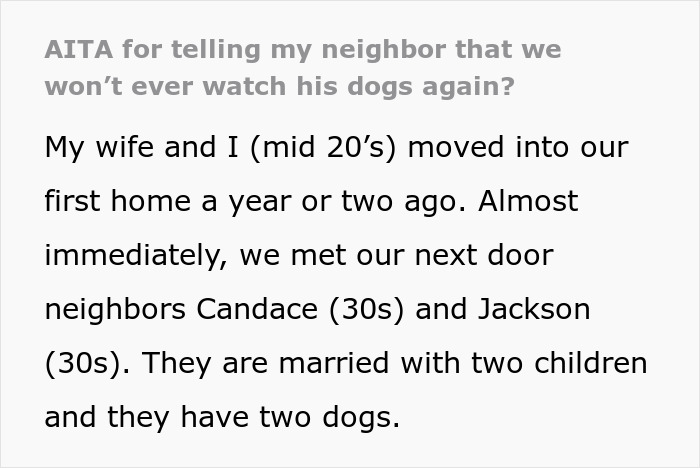 &#8220;[Am I The Jerk] For Telling My Neighbor That We Won&#8217;t Ever Watch His Dogs Again?&#8221;