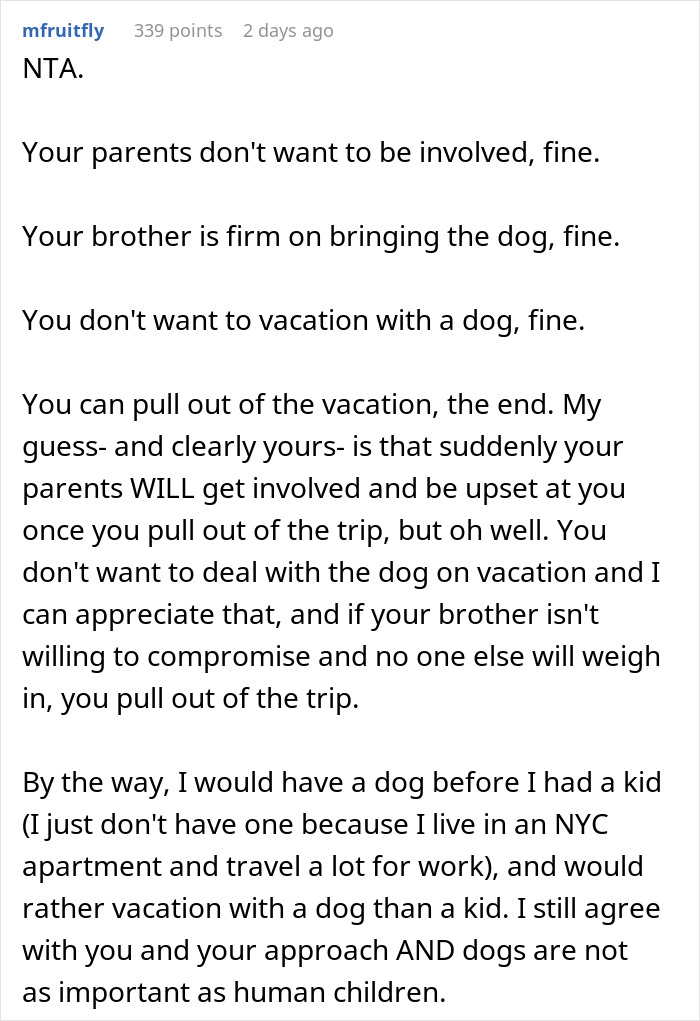&ldquo;[Would I Be The Jerk] For Not Going On A Family Vacation Because My Brother Wants To Bring His Dog&rdquo;