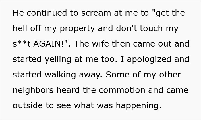 Man Snaps At Helpful Neighbor, His Wife Needs Help The Next Morning But Gets A Refusal This Time Man Snaps At Helpful Neighbor, His Wife Needs Help The Next Morning But Gets A Refusal This Time