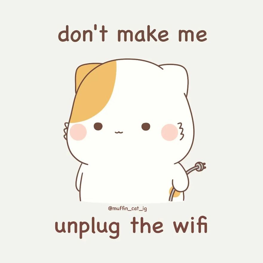 I Create Silly And Wholesome Illustrations With Short Quotes About Life, And They Feature My Rescue Cat Muffin (70 Pics) I Create Silly And Wholesome Illustrations With Short Quotes About Life, And They Feature My Rescue Cat Muffin (70 Pics)