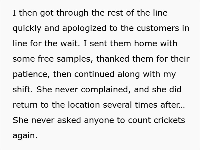 Karen Insists Pet Store Worker Must Count Each Live Cricket, They Maliciously Comply And She Ends Up Leaving The Store Embarrassed Karen Insists Pet Store Worker Must Count Each Live Cricket, They Maliciously Comply And She Ends Up Leaving The Store Embarrassed