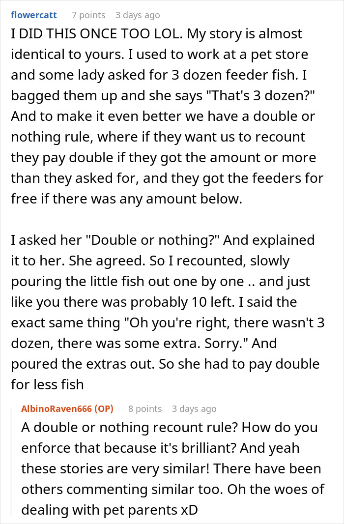 Karen Insists Pet Store Worker Must Count Each Live Cricket, They Maliciously Comply And She Ends Up Leaving The Store Embarrassed Karen Insists Pet Store Worker Must Count Each Live Cricket, They Maliciously Comply And She Ends Up Leaving The Store Embarrassed